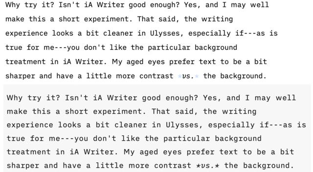 The same paragraph as it appears in both Ulysses and iA Writer as of August, 2020